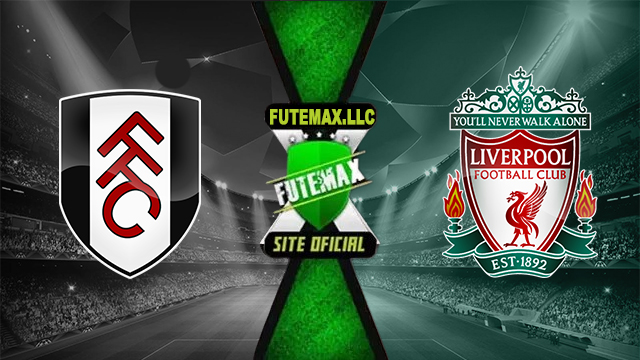 Assistir Fulham x Liverpool AO VIVO Online 21/04/2024