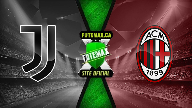 Assistir Juventus x Milan AO VIVO Online 27/04/2024