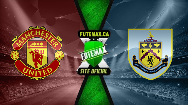 Assistir Manchester United x Burnley AO VIVO Online 27/04/2024