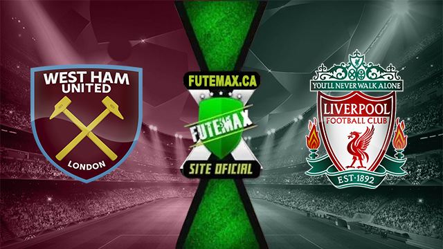 Assistir West Ham x Liverpool AO VIVO Online 27/04/2024