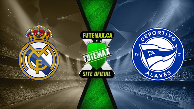 Assistir Real Madrid x Alavés AO VIVO Online 14/05/2024