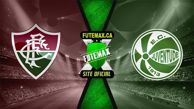 Assistir Fluminense x Juventude AO VIVO Online 01/06/2024