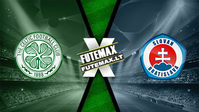 Assistir Celtic x Slovan Bratislava ao vivo online HD Grátis 18/09/2024