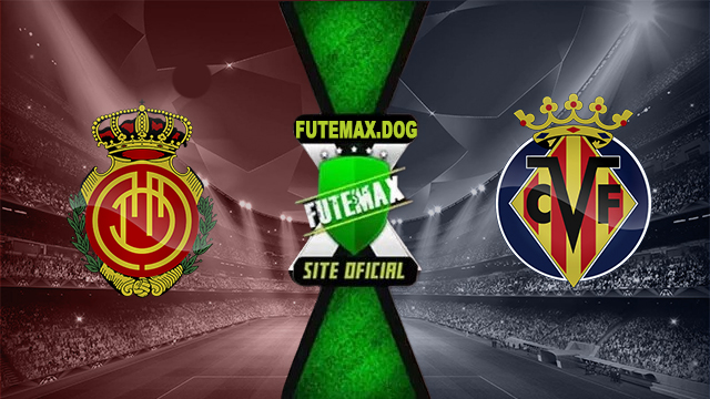 Assistir Mallorca x Villarreal ao vivo online HD Grátis 14/09/2024